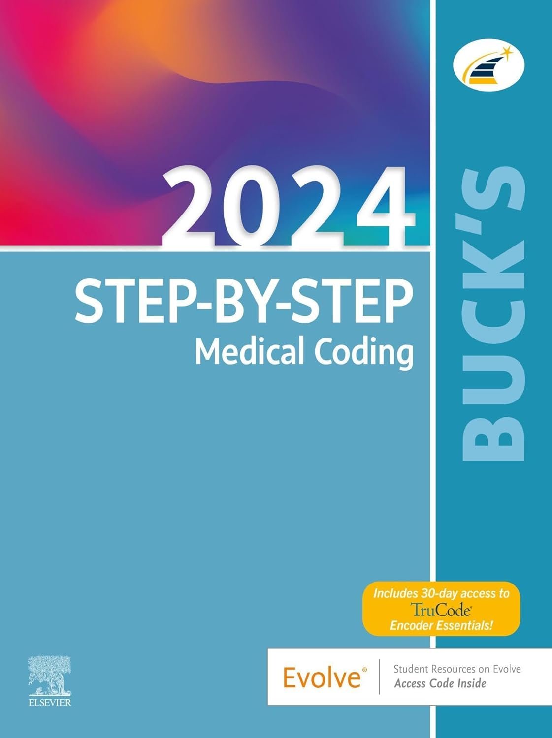 Buck's Step-by-Step Medical Coding, 2024 Edition - E-Book Buck's Step-by-Step Medical Coding, 2024 Edition - E-Book