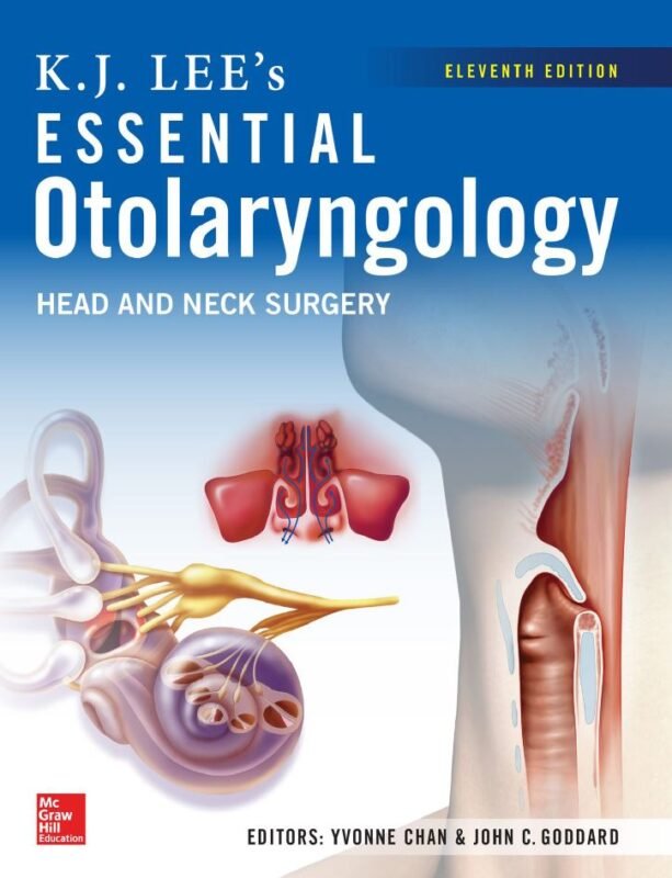 K.J. Lee’s Essential Otolaryngology 11th 11E