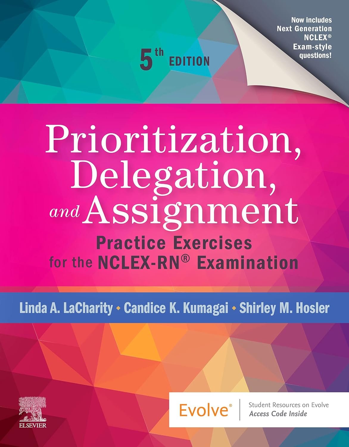 Prioritization, Delegation, and Assignment - E-Book: Practice Exercises for the NCLEX-RN® Exam Prioritization, Delegation, and Assignment - E-Book: Practice Exercises for the NCLEX-RN® Exam
